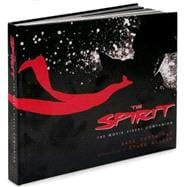 The Spirit: The Movie Visual Companion