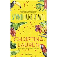 L'anti-lune de miel