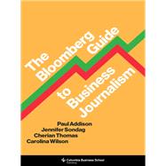 The Bloomberg Guide to Business Journalism