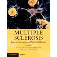 Multiple Sclerosis: Recovery of Function and Neurorehabilitation
