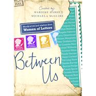 Between Us: Women of Letters