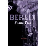 Berlin A Novel
