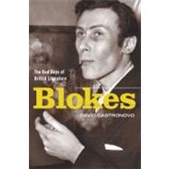 Blokes : The Bad Boys of British Literature