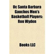 Uc Santa Barbara Gauchos Men's Basketball Players : Ron Wyden