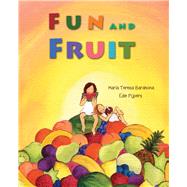 Fun and Fruit