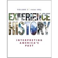 Experience History, Volume 2: Since 1865