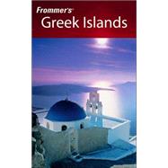 Frommer's<sup>®</sup> Greek Islands, 4th Edition