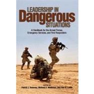 Leadership in Dangerous Situations