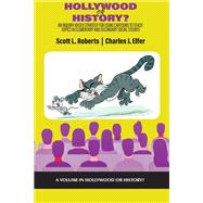 Hollywood or History?: An Inquiry-Based Strategy for Using Cartoons to Teach Topics in Elementary and Secondary Social Studies