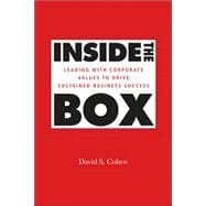 Inside the Box : Leading with Corporate Values to Drive Sustained Business Success