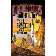 Cosmic Tales : Adventures in Sol System