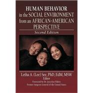 Human Behavior in the Social Environment from an African-American Perspective: Second Edition