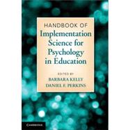 Handbook of Implementation Science for Psychology in Education