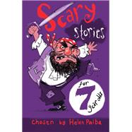 Scary Stories for 7 Year Olds