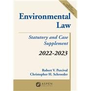 Environmental Law Statutory and Case Supplement 2022-2023