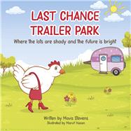 Last Chance Trailer Park