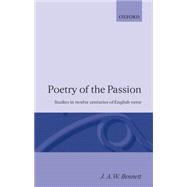 Poetry of the Passion Studies in Twelve Centuries of English Verse