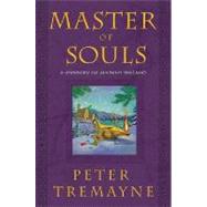 Master of Souls A Mystery of Ancient Ireland