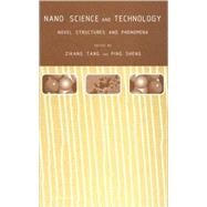 Nano Science and Technology: Novel Structures and Phenomena