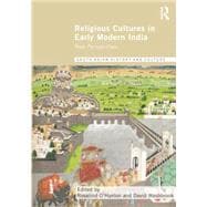 Religious Cultures in Early Modern India: New Perspectives