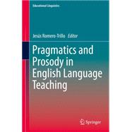 Pragmatics and Prosody in English Language Teaching