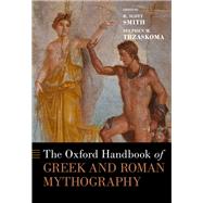 The Oxford Handbook of Greek and Roman Mythography