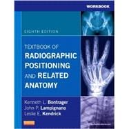 Workbook for Textbook of Radiographic Positioning and Related Anatomy (Two-Volume Set)