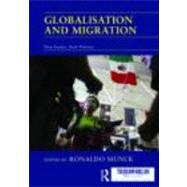 Globalisation and Migration: New Issues, New Politics