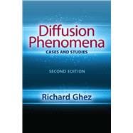 Diffusion Phenomena: Cases and Studies Second Edition