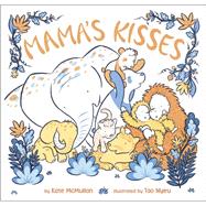 Mama's Kisses