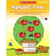 Alphabet Trees 50+ Practice Pages That Help Kids Master the Letters A to Z and Build a Foundation for Reading Success