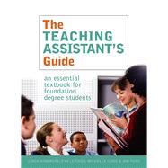 The Teaching Assistant's Guide: New perspectives for changing times