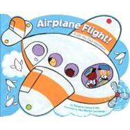 Airplane Flight! A Lift-the-Flap Adventure