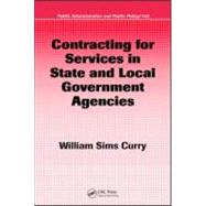 Contracting for Services in State and Local Government Agencies