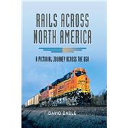 Rails Across North America