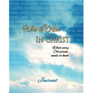 Who I Am in Christ Journal
