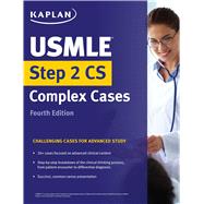 USMLE Step 2 Cs Complex Cases