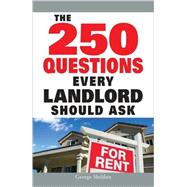 The 250 Questions Every Landlord Should Ask