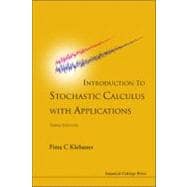 Introduction to Stochastic Calculus With Applications