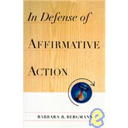 In Defense of Affirmative Action