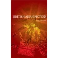 British Asian fiction Twenty-first-century voices