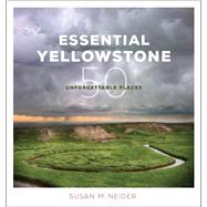 Essential Yellowstone