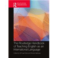 The Routledge Handbook of Teaching English as an International Language