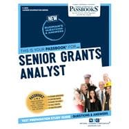 Senior Grants Analyst (C-2833) Passbooks Study Guide