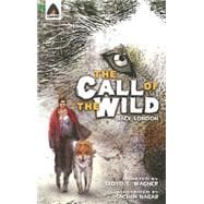 The Call of the Wild The Graphic Novel