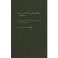 George Eliot's English Travels : Composite Characters and Coded Communications