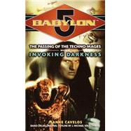 Babylon 5: Invoking Darkness