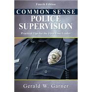 Common Sense Police Supervision