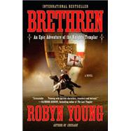 Brethren An Epic Adventure of the Knights Templar