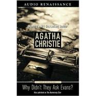 Why Didn't They Ask Evans? Agatha Christie Audio Mystery,9781559278331